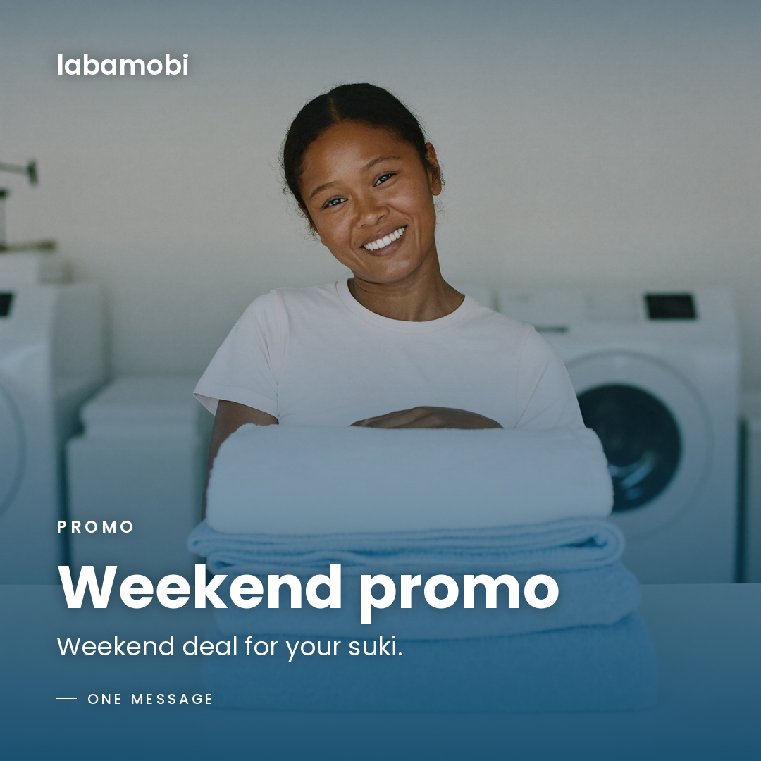 Promo. Weekend promo. Weekend deal for your suki. One message.